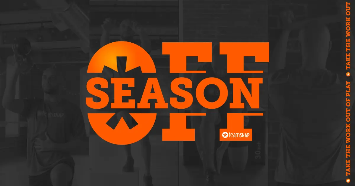 Featured image: TeamSnap Off-Season Video Series: How To Stay Motivated When The Season is Over