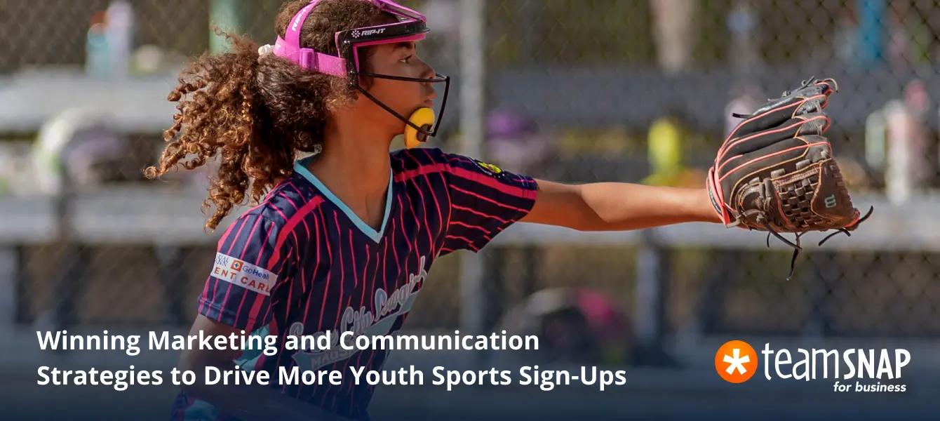 Featured image: Winning Marketing and Communication Strategies to Drive More Youth Sports Sign-Ups